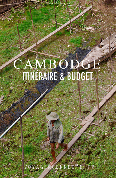 Itinéraire et budget pour 10 jours au Cambodge